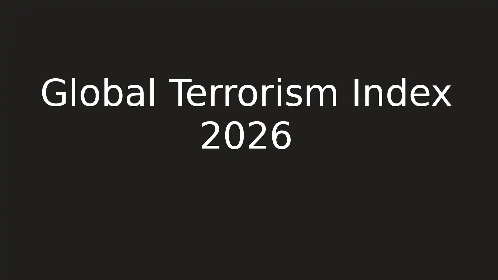 Global Terrorism Index 2026